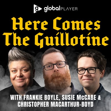 Here Comes The Guillotine podcast cover art