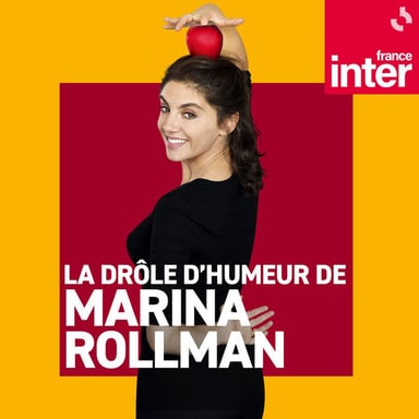 La Drôle d’Humeur de Marina Rollman podcast cover art
