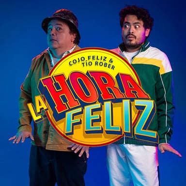 La Hora Feliz con Cojo Feliz y Tío Rober podcast cover art