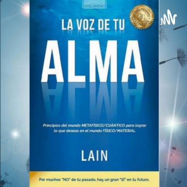 La Voz De Tu Alma Audiolibro podcast cover art