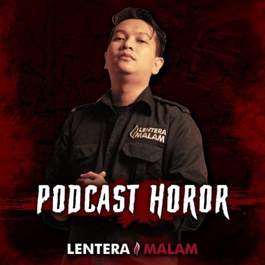 Lentera Malam (Podcast Horor) podcast cover art