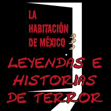 Leyendas Mexicanas e Historias de Terror podcast cover art