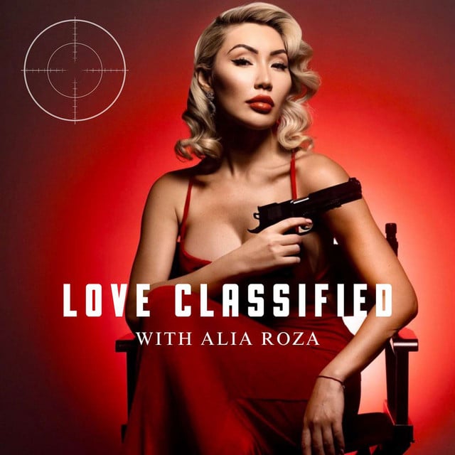 LOVE CLASSIFIED with Aliia Roza podcast cover art
