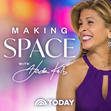 Making Space with Hoda Kotb podcast cover art