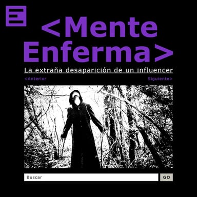 Mente Enferma: La Extraña Desaparición de un Influencer podcast cover art