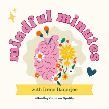 Mindful Minutes with Irene Banerjee podcast cover art