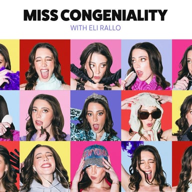 Miss Congeniality with Eli Rallo podcast cover art