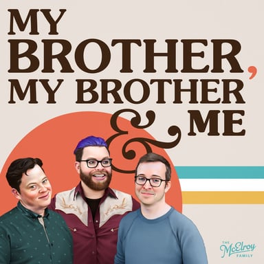 My Brother, My Brother And Me podcast cover art