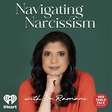 Navigating Narcissism with Dr. Ramani podcast cover art