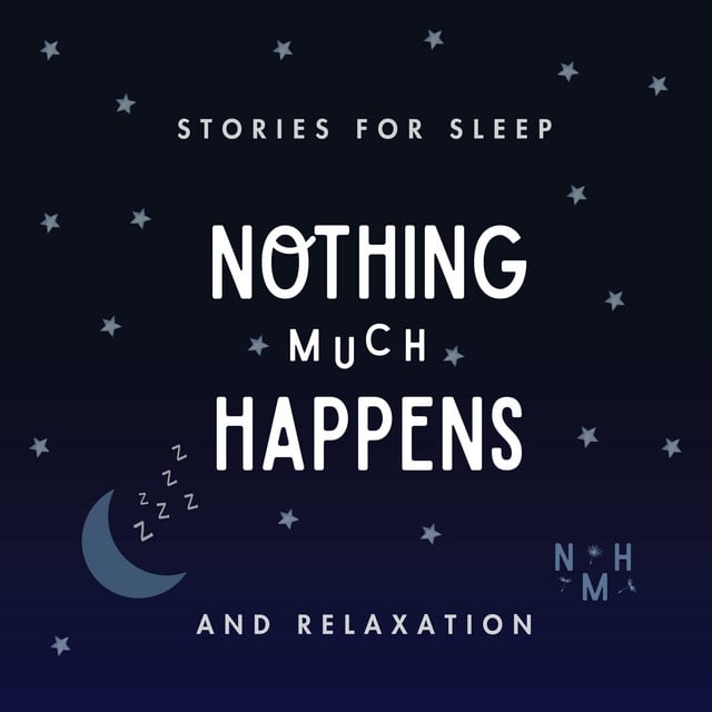 Nothing much happens: bedtime stories to help you sleep podcast cover art