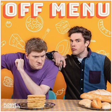 Off Menu with Ed Gamble and James Acaster podcast cover art