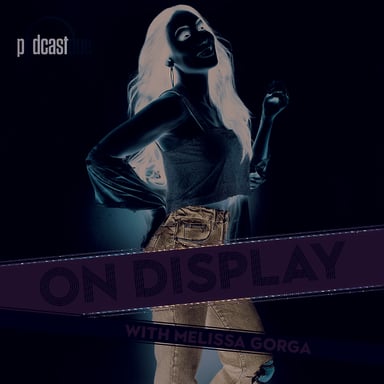 On Display with Melissa Gorga podcast cover art