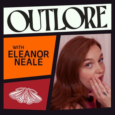 Outlore with Eleanor Neale podcast cover art