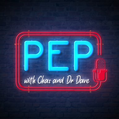 PEP with Chas and Dr Dave podcast cover art