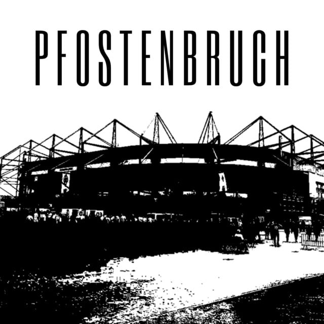 Pfostenbruch - Der Gladbach-Podcast podcast cover art