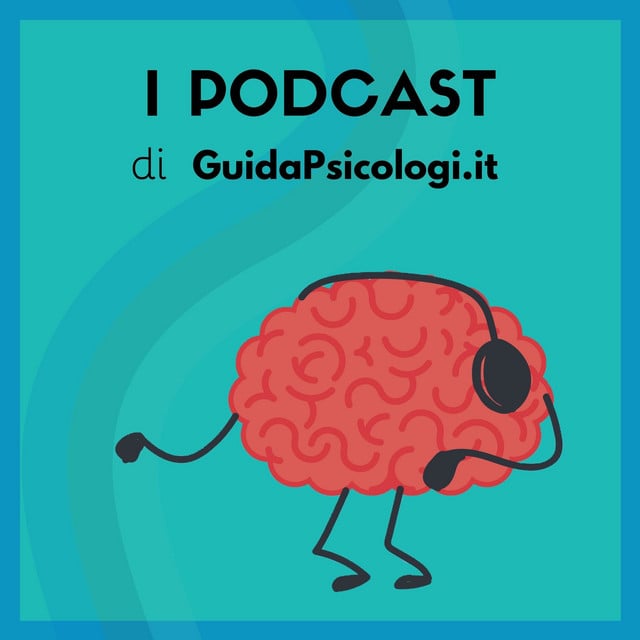 Psicologia e benessere | Il podcast di GuidaPsicologi podcast cover art