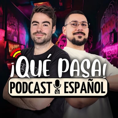 ¡Qué Pasa! Podcast en español podcast cover art