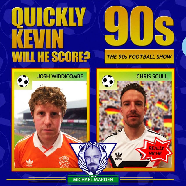Quickly Kevin; will he score? The 90s Football Show podcast cover art