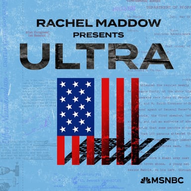 Rachel Maddow Presents: Ultra podcast cover art