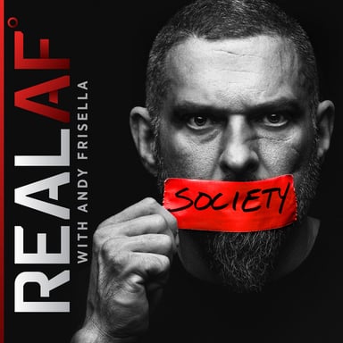 REAL AF with Andy Frisella podcast cover art