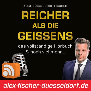 Reicher als die Geissens - das vollständige Hörbuch & noch viel mehr… podcast cover art