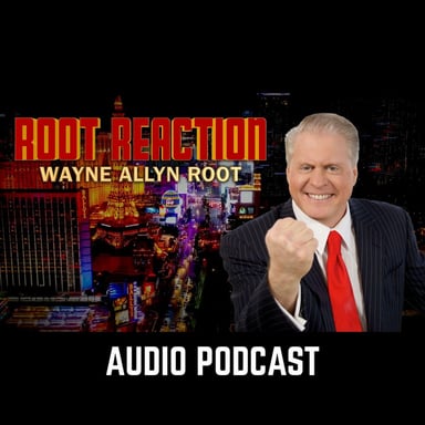 ROOT REACTION w/ Wayne Allyn Root (Audio) podcast cover art