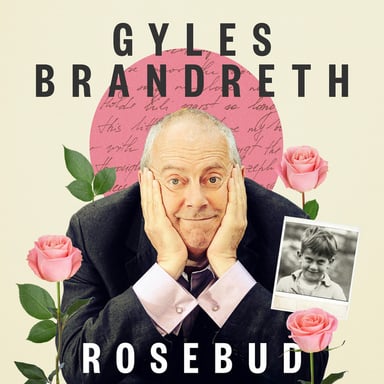 Rosebud with Gyles Brandreth podcast cover art
