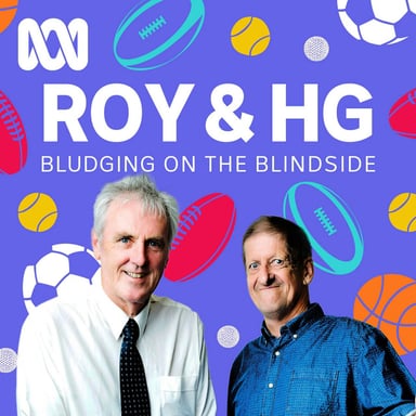 Roy and HG - Bludging on the Blindside podcast cover art