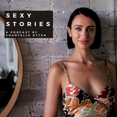 Sexy Stories with Chantelle Otten Sexologist podcast cover art