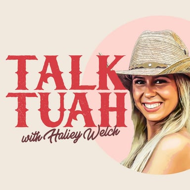 Talk Tuah with Haliey Welch podcast cover art