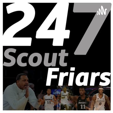 The 247 ScoutFriar Podcast podcast cover art