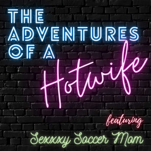 The Adventures of a Hotwife podcast cover art