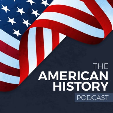 The American History Podcast podcast cover art
