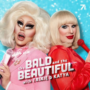 The Bald and the Beautiful with Trixie and Katya podcast cover art
