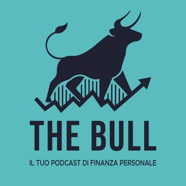 The Bull - Il tuo podcast di finanza personale podcast cover art