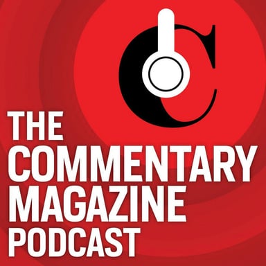The Commentary Magazine Podcast podcast cover art