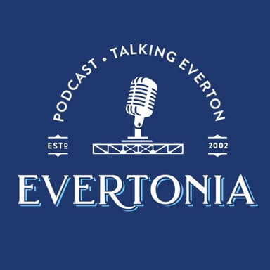 The Evertonia Podcast: Talking Everton podcast cover art
