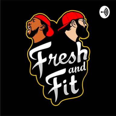 The Fresh and Fit Podcast podcast cover art