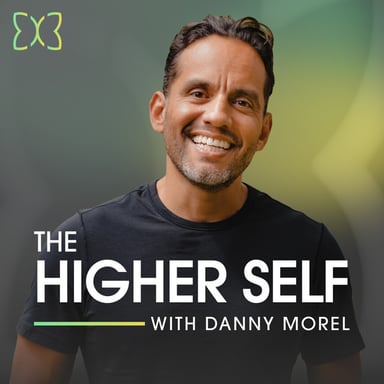 The Higher Self with Danny Morel podcast cover art