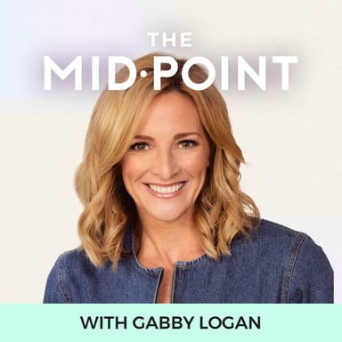 The Mid•Point with Gabby Logan podcast cover art