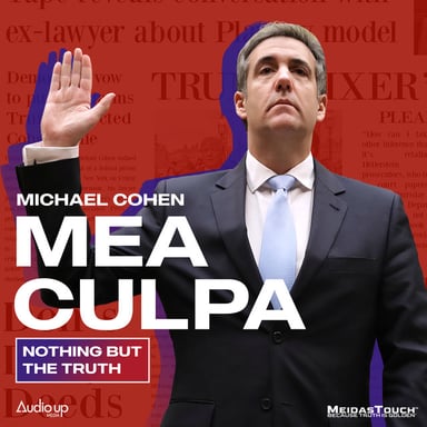THE OFFICIAL MEA CULPA WITH MICHAEL COHEN ARCHIVE podcast cover art