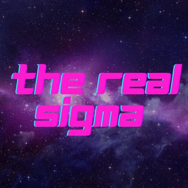 The Real Sigma | All Things About The Sigma Male Mindset & Lifestyle podcast cover art
