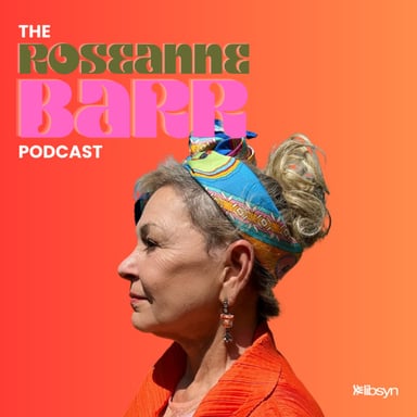 The Roseanne Barr Podcast podcast cover art