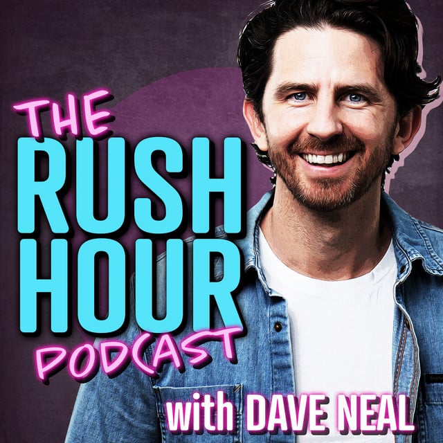 The Rush Hour With Dave Neal podcast cover art