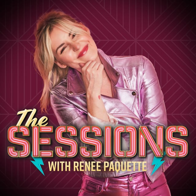 The Sessions with Renée Paquette podcast cover art