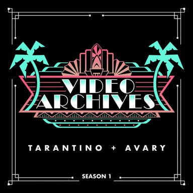 The Video Archives Podcast with Quentin Tarantino & Roger Avary podcast cover art