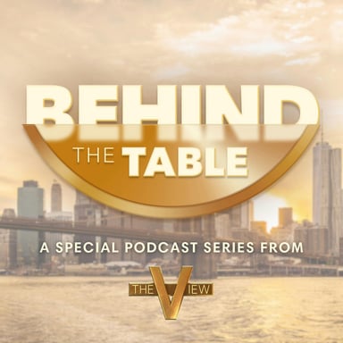 The View: Behind the Table podcast cover art