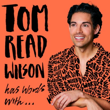 Tom Read Wilson has words with... podcast cover art