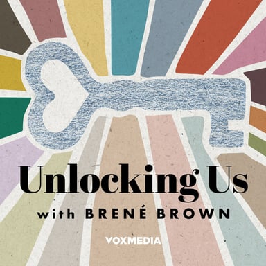 Unlocking Us with Brené Brown podcast cover art