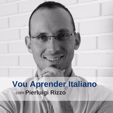 Vou Aprender Italiano - Podcast podcast cover art
